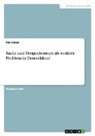 Fez Jones - Sucht und Drogenkonsum als soziales Problem in Deutschland