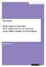 Mats Pfeiffer - Mathematik im Darts. Eine fachmathematische Untersuchung ausgewählter Aspekte des Darts-Sports