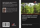 Eduardo Pagel Floriano - Aspetti ambientali, sociali ed economici della coltivazione del Pinus