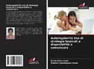 Zohreh Hosseinpoor Unesi, Emad Khosravani - Autoregolarità Uso di strategie lessicali e disponibilità a comunicare