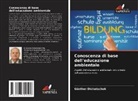 Günther Dichatschek - Conoscenza di base dell'educazione ambientale