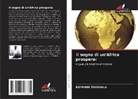 Bayanbe Toussala - Il sogno di un'Africa prospera: