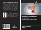Vijaya G, Ashok Kumar M S - Elementi di ingegneria meccanica