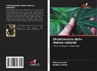 Mahjoub Jabli, Nouha Sebeia - Sfruttamento delle risorse naturali
