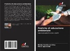 Maria Aparecida, Nataly Cantão Da Silva - Pratiche di educazione ambientale