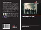N¿golo Diarra, N'Golo Diarra - LA GUERRA IN MALI