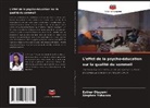 Esther Otuyemi, Stephen Yohanna - L'effet de la psycho-éducation sur la qualité du sommeil