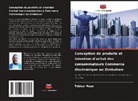 Tobias Moyo - Conception de produits et intention d'achat des consommateurs Commerce électronique au Zimbabwe