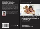 Zohreh Hosseinpoor Unesi, Emad Khosravani - Autorregularidad Uso de estrategias de vocabulario y voluntad de comunicación