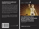 Adelio Alves da Silva - Los elementos de la verdad como fundamento de los métodos para establecer creencias