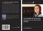 Sk. Samsul Alam - Los conceptos de las fórmulas algebraicas y sus aplicaciones sencillas