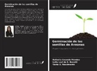 Vania A. Nascimento, Leila Leal da S. Bonetti, Rafaella Gouveia Mendes - Germinación de las semillas de Annonas