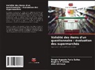 Sérgio Augusto Faria Salles, Aldo Shimoya, Rogério T. Lisbôa - Validité des items d'un questionnaire : évaluation des supermarchés