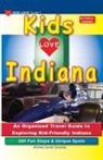 Michele Darrall Zavatsky - KIDS LOVE INDIANA, 6th Edition