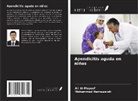 Ali Al-Mayoof, Mohammed Hamawendi - Apendicitis aguda en niños