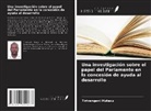 Tirivangani Mutazu - Una investigación sobre el papel del Parlamento en la concesión de ayuda al desarrollo