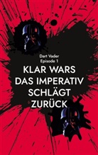 Dart Vader, Jürgen Gachot - Klar wars