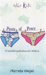Marneta Viegas - Relax Kids: Pants of Peace - 52 meditation tools for children