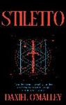 Daniel O'Malley, O'Malley Daniel - Stiletto