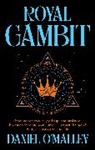 Daniel O'Malley, O'Malley Daniel - Royal Gambit