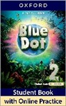 Lesley Koustaff, Susan Rivers - Blue Dot: Level 2: Student Book with Online Practice