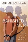 Abigail Leslie Andrews - Banished Men