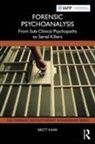 Brett Kahr, KAHR BRETT - Forensic Psychoanalysis