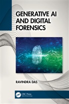 Ravindra Das, Das Ravindra - Generative Ai and Digital Forensics