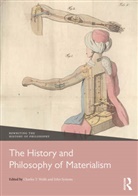 Charles T. (Universite De Toulouse-2 Jean J Wolfe, John Symons, Charles T. Wolfe, Wolfe Charles T. - History and Philosophy of Materialism