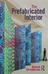 Deborah Schneiderman, Deborah (Pratt Institute Schneiderman - Prefabricated Interior