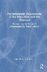 Yael Pilowsky Bankirer - Psychoanalytic Explorations of the Masculine and the Maternal