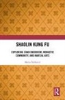Marta Neskovic, Marta Nešković - Shaolin Kung Fu