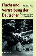 Mathias Beer - Flucht und Vertreibung der Deutschen
