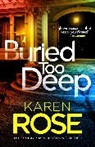 Karen Rose, Rose Karen - Buried Too Deep