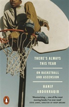 Hanif Abdurragib, Hanif Abdurraqib - There's Always This Year