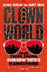 Matt Shea, Jamie Tahsin - Clown World