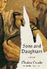 Chaim Grade, Adam Kirsch, Rose Waldman - Sons and Daughters