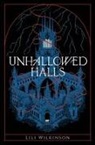 Lili Wilkinson - Unhallowed Halls