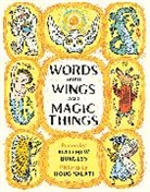 Matthew Burgess, Doug Salati, Doug Salati - Words with Wings and Magic Things