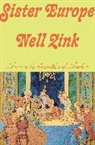 Nell Zink - Sister Europe