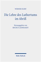 Werner Elert, Rochus Leonhardt - Die Lehre des Luthertums im Abriß