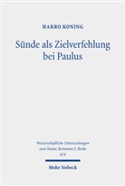 Harro Koning - Sünde als Zielverfehlung bei Paulus