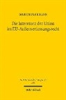 Martin Plohmann - Die Interessen der Union im EU-Außenverfassungsrecht