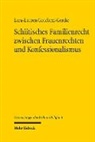 Lara-Lauren Goudarzi-Gereke - Schiitisches Familienrecht zwischen Frauenrechten und Konfessionalismus