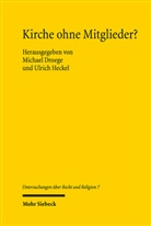 Michael Droege, Heckel, Ulrich Heckel - Kirche ohne Mitglieder?