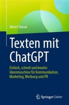 Albert Heiser - Texten mit ChatGPT