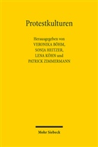 Veronika Böhm, Sonja Heitzer, Lena Köhn, Lena Köhn u a, Patrick Zimmermann - Protestkulturen