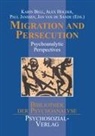 Karin Bell, Alex Holder, Paul Jan&szlig;en, Paul L. Janssen, Paul L Janssen et al, Sande... - Migration and Persecution