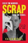 Calla Henkel - Scrap
