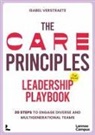 I. Verstraete, Isabel Verstraete - The care principles : leadership playbook